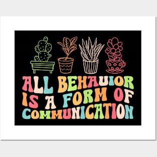All Behavior Is A Form Of Communication Aba Posters and Art